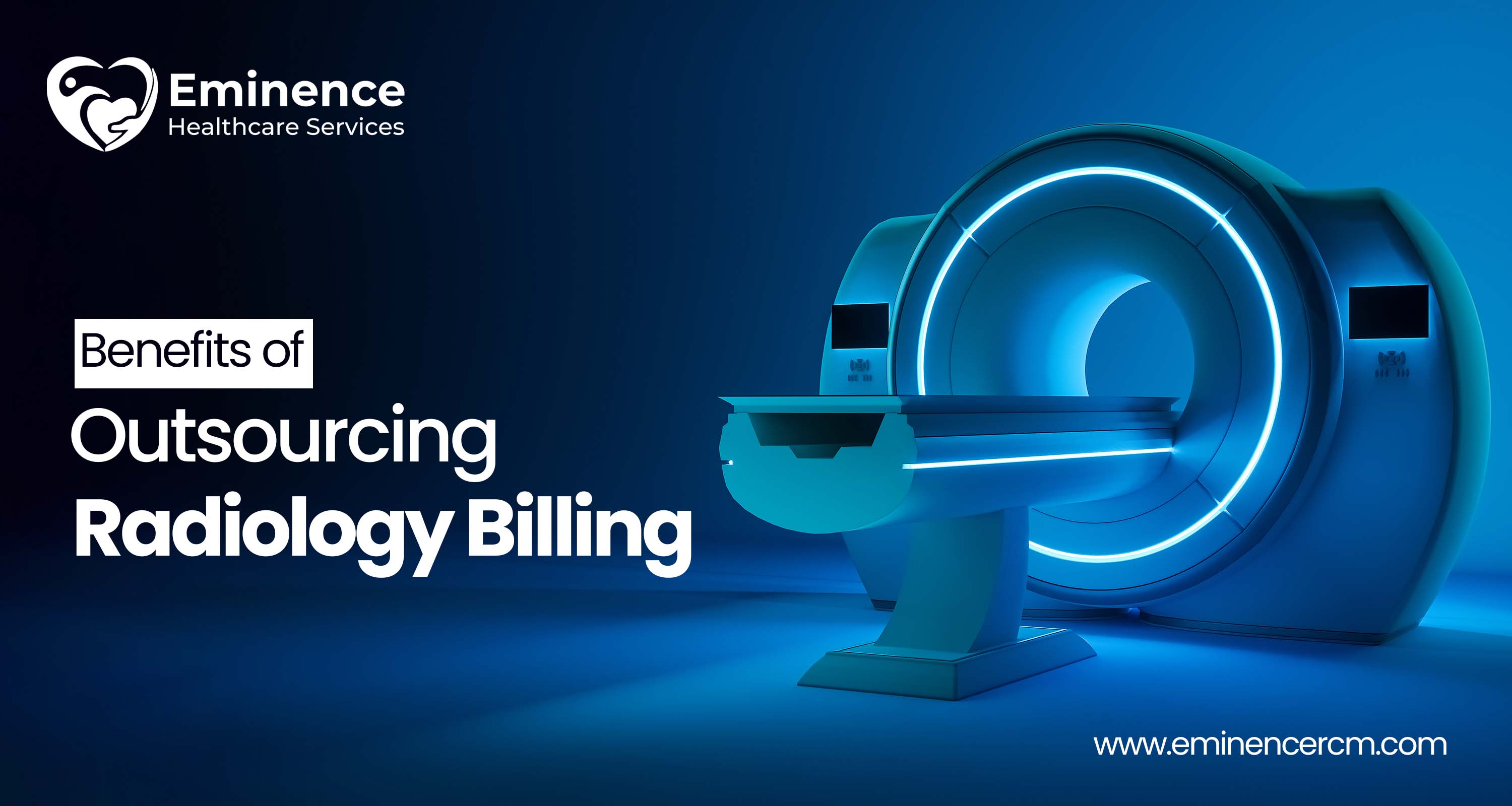 The Benefits Of Outsourcing Radiology Billing