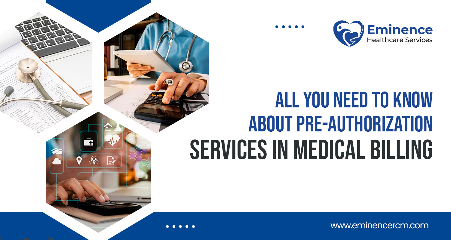 All You Need To Know About Pre-Authorization Services In Medical Billing