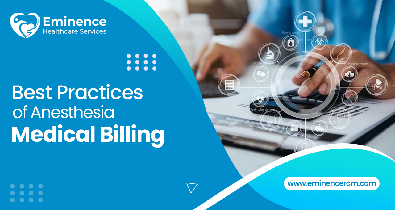 Best Practices Of Anesthesia Medical Billing