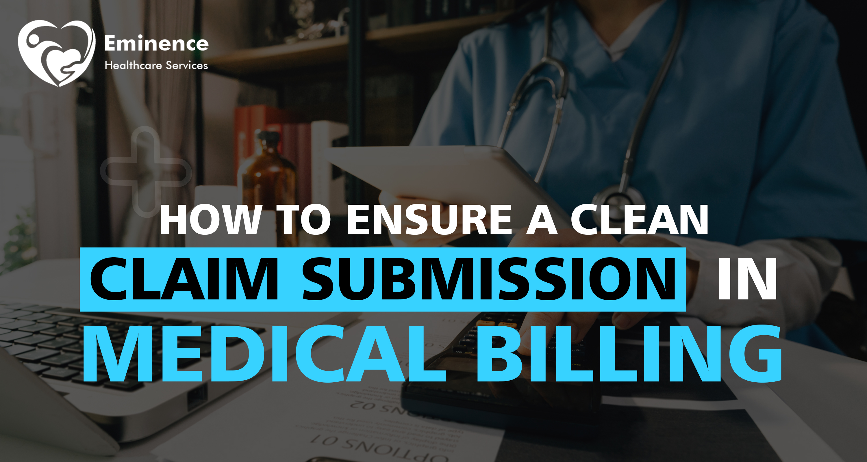 ensure-clean-claim-submission-in-medical-billing